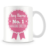 Managing Director Mug - Personalised Gift - Rosette Design - Pink