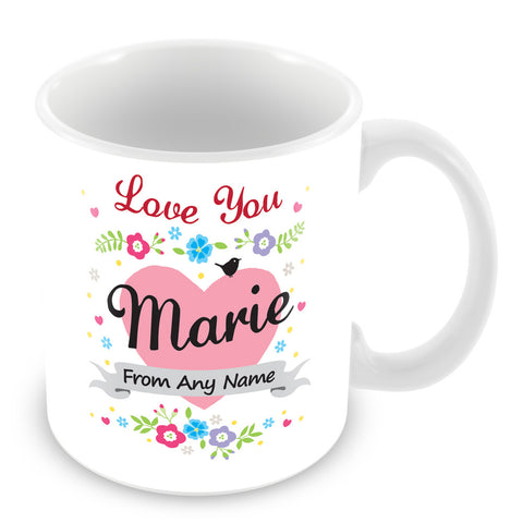 Marie Mug - Love You Marie Personalised Gift