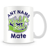 Worlds Best Mate Personalised Mug - Green