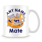 Worlds Best Mate Personalised Mug - Orange