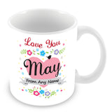 May Mug - Love You May Personalised Gift