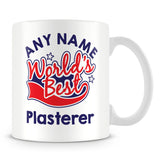 Worlds Best Plasterer Personalised Mug - Red