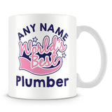 Worlds Best Plumber Personalised Mug - Pink