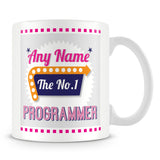 Programmer Personalised Mug - No.1 Retro Gift - Pink