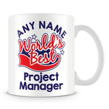 Worlds Best Project Manager Personalised Mug - Red