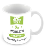 The Worlds Greatest Quantity Surveyor Personalised Mug - Green