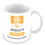 The Worlds Greatest Recruitment Consultant Personalised Mug - Orange