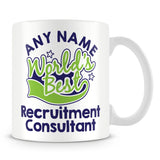 Worlds Best Recruitment Consultant Personalised Mug - Green