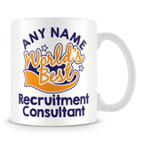 Worlds Best Recruitment Consultant Personalised Mug - Orange