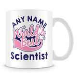 Worlds Best Scientist Personalised Mug - Pink