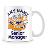 Worlds Best Senior Manager Personalised Mug - Orange