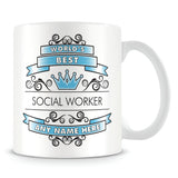 Social Worker Mug - Worlds Best Shield