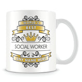 Social Worker Mug - Worlds Best Shield