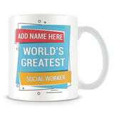 Social Worker Mug - Worlds Greatest Design