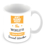 The Worlds Greatest Social Worker Personalised Mug - Orange