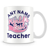 Worlds Best Teacher Personalised Mug - Pink