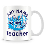 Worlds Best Teacher Personalised Mug - Blue