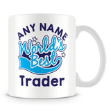 Worlds Best Trader Personalised Mug - Blue