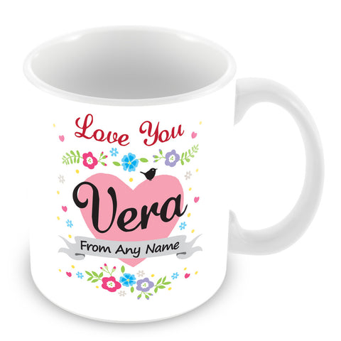 Vera Mug - Love You Vera Personalised Gift