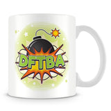 DFTBA Mug - Don't Forget to Be Awesome Mug - Green