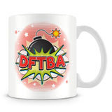 DFTBA Mug - Don't Forget to Be Awesome Mug - Red