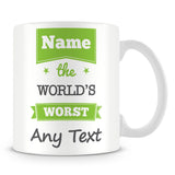 The Worlds Worst Personalised Mug – Green