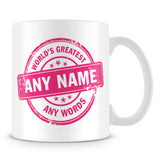 Worlds Greatest 'Official' Stamp Personalised Mug – Pink